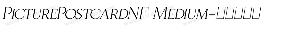 PicturePostcardNF Medium字体转换
